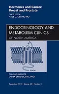E-Book (epub) Hormones and Cancer: Breast and Prostate, An Issue of Endocrinology and Metabolism Clinics of North America von Alice C. Levine