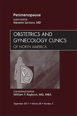 ePUB Perimenopause, An Issue of Obstetrics and Gynecology Clinics von Nanette Santoro