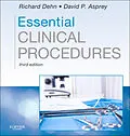 ePUB Essential Clinical Procedures E-Book von Richard W. Dehn, David P. Asprey