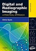 E-Book (epub) Digital and Radiographic Imaging von Tdcr Gunn MA