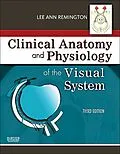 E-Book (epub) Clinical Anatomy of the Visual System E-Book von Remington OD, Denise Goodwin