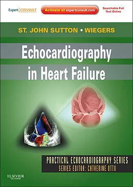 E-Book (epub) Echocardiography in Heart Failure- E-BOOK von Martin St. John Sutton MBBS, Susan E. Wiegers
