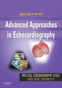 E-Book (epub) Advanced Approaches in Echocardiography - E-Book von Linda Gillam, Catherine M. Otto MD