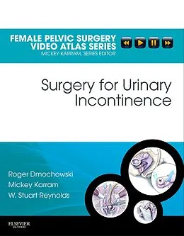 E-Book (epub) Surgery for Urinary Incontinence E-Book von Dmochowski MD, Mickey M. Karram MD, Mph Reynolds MD