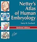 E-Book (epub) Netter's Atlas of Human Embryology E-Book von Larry R. Cochard