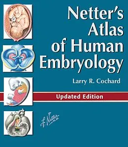 E-Book (epub) Netter's Atlas of Human Embryology E-Book von Larry R. Cochard
