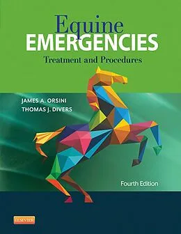 E-Book (epub) Equine Emergencies E-Book von James A. Orsini, Thomas J. Divers