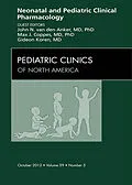 E-Book (epub) Neonatal and Pediatric Clinical Pharmacology, An Issue of Pediatric Clinics von John N van den Anker MD, Coppes MD, Gideon Koren MD