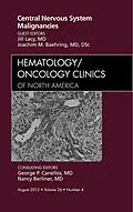 E-Book (epub) Central Nervous System Malignancies, An Issue of Hematology/Oncology Clinics of North America von Jill Lacy MD, Joachim M. Baehring MD