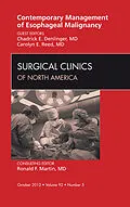 E-Book (epub) Contemporary Management of Esophageal Malignancy, An Issue of Surgical Clinics von Chad Denlinger MD, Carolyn E. Reed MD