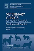 E-Book (epub) Minimally Invasive Fracture Repair, An Issue of Veterinary Clinics: Small Animal Practice von Brian S. Beale DVM, Pozzi DMV