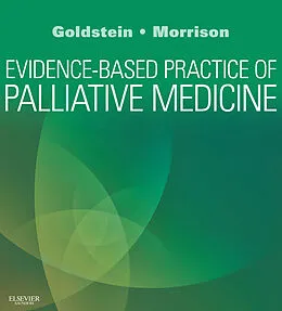 ePUB Evidence-Based Practice of Palliative Medicine E-Book von Nathan E Goldstein, R. Sean Morrison