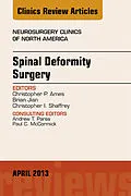 E-Book (epub) Spinal Deformity Surgery, An Issue of Neurosurgery Clinics von Christopher Ames, Brian Jian, Christopher I. Shaffrey