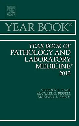 E-Book (epub) Year Book of Pathology and Laboratory Medicine 2013 von Stephen S. Raab