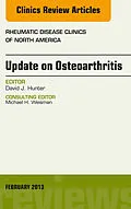 ePUB Update on Osteoarthritis, An Issue of Rheumatic Disease Clinics von David J. Hunter