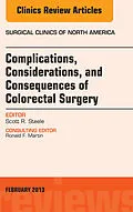 ePUB Complications, Considerations and Consequences of Colorectal Surgery, An Issue of Surgical Clinics von Scott R. Steele