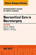 E-Book (epub) Neurocritical Care in Neurosurgery, An Issue of Neurosurgery Clinics von Paul A. Nyquist, Mark A. Mirski, Rafael J. Tamargo