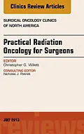 ePUB Practical Radiation Oncology for Surgeons, An Issue of Surgical Oncology Clinics von Christopher G. Willett