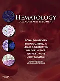 E-Book (epub) Hematology: Diagnosis and Treatment E-Book von Ronald Hoffman MD, Edward J. Benz MD, Leslie E. Silberstein MD