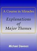 E-Book (epub) A Course in Miracles - Explanations of Major Themes von Michael Dawson