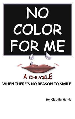 E-Book (epub) No Color For Me von Claudia Harris