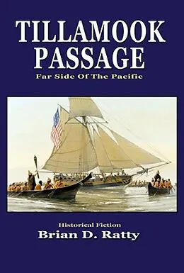 E-Book (epub) Tillamook Passage von Brian MD Ratty
