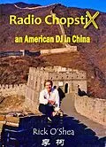E-Book (epub) Radio ChopstiX: An American DJ in China von Rick O'Shea
