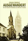 E-Book (epub) Ausgewandert von Frank J. D. Oberle