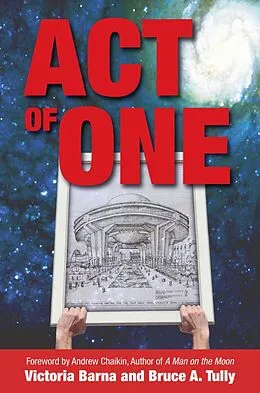 E-Book (epub) Act of One von Victoria Inc. Barna, Bruce A. Tully