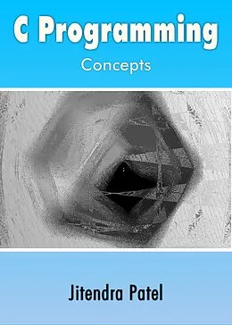 E-Book (epub) C Programming Concepts von Jitendra Inc. Patel