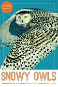 E-Book (epub) A Picture Book of Snowy Owls von Bryan Shane, Patricia Lafferty