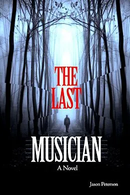 E-Book (epub) The Last Musician von Jason Peterson