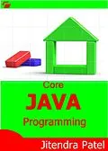 E-Book (epub) Core Java Programming von Jitendra Patel