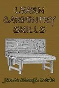 E-Book (epub) Learn Carpentry Skills von James Slough Zerbe