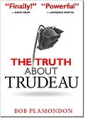 E-Book (epub) The Truth About Trudeau von Bob Plamondon