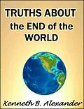 E-Book (epub) Truths About the End of the World von Kenneth B. Alexander