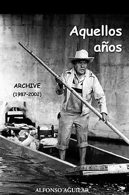 E-Book (epub) Aquellos aÃ±os von Alfonso Aguilar