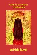 E-Book (epub) Mandarin Mannequins of Chinatown von Patricia Laurel