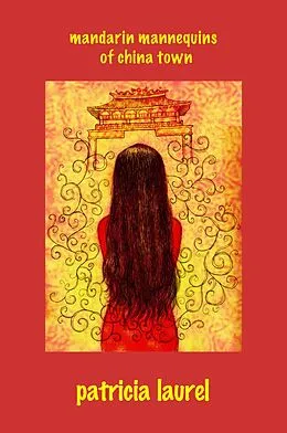 E-Book (epub) Mandarin Mannequins of Chinatown von Patricia Laurel