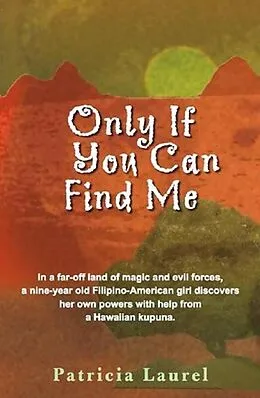 E-Book (epub) Only If You Can Find Me von Patricia Laurel