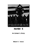 E-Book (epub) Raven 5: An Airman's Story von Edward D. Connor