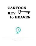E-Book (epub) Cartoon Key To Heaven von Robert J. Schubert
