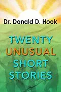 E-Book (epub) Twenty Unusual Short Stories von Donald D. Hook