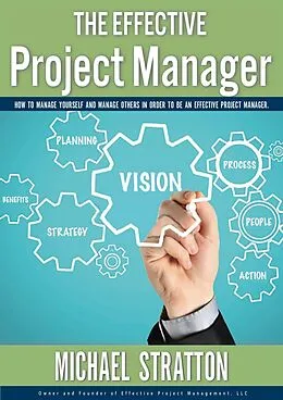 E-Book (epub) The Effective Project Manager von Michael Stratton