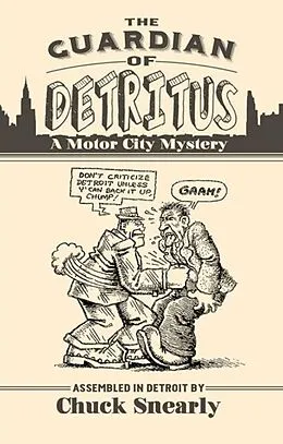 E-Book (epub) The Guardian of Detritus von Chuck Snearly