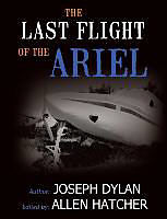 Couverture cartonnée The Last Flight of the Ariel de Joseph Dylan