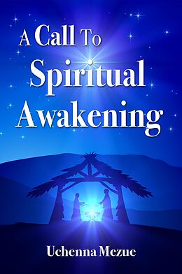E-Book (epub) A Call to Spiritual Awakening von Wilfred Chukwuemeka Mezue