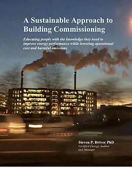 E-Book (epub) A Sustainable Approach to Building Commissioning von Steven Driver