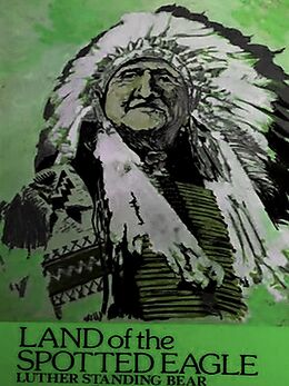 eBook (epub) Land of the Spotted Eagle de Luther Standing Bear