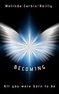 E-Book (epub) Becoming von Melinda Carbis-Reilly